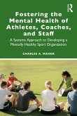Fostering the Mental Health of Athletes, Coaches, and Staff