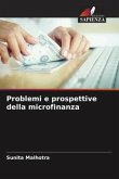 Problemi e prospettive della microfinanza