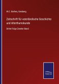 Zeitschrift für vaterländische Geschichte und Alterthumskunde