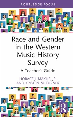 Race and Gender in the Western Music History Survey - Maxile, Jr., Horace J.;Turner, Kristen M.