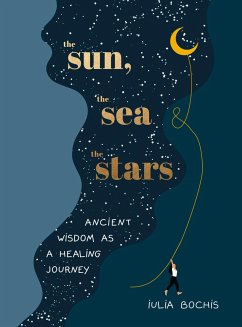 The Sun, the Sea and the Stars - Bochis, Iulia