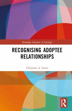 Recognising Adoptee Relationships - Lewis, Christine A