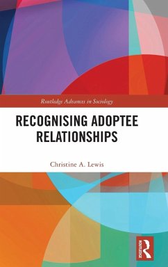 Recognising Adoptee Relationships - Lewis, Christine A