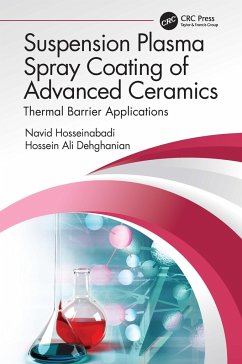 Suspension Plasma Spray Coating of Advanced Ceramics - Hosseinabadi, Navid; Dehghanian, Hossein Ali