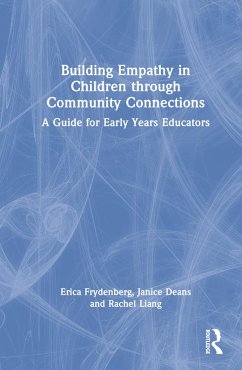 Building Empathy in Children through Community Connections - Frydenberg, Erica; Deans, Janice; Liang, Rachel