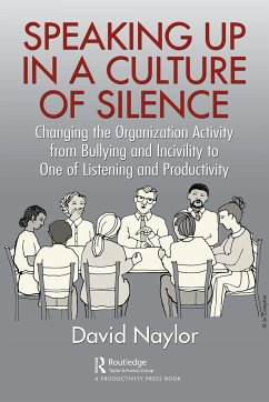 Speaking Up in a Culture of Silence - Naylor, David