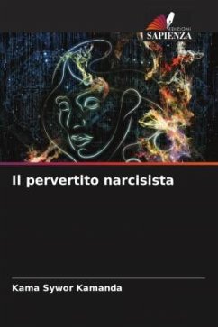 Il pervertito narcisista - Kamanda, Kama Sywor