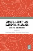 Climate, Society and Elemental Insurance