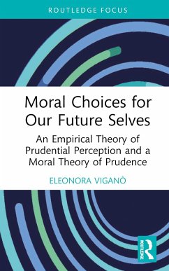 Moral Choices for Our Future Selves - Vigano, Eleonora
