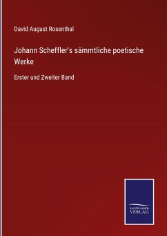 Cover Johann Scheffler's sämmtliche poetische Werke