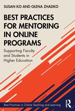 Best Practices for Mentoring in Online Programs - Ko, Susan;Zhadko, Olena