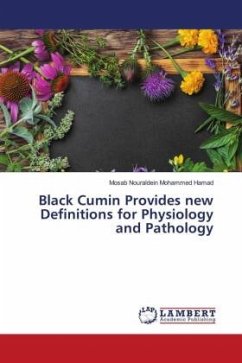 Black Cumin Provides new Definitions for Physiology and Pathology