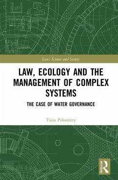 Law, Ecology, and the Management of Complex Systems - Paloniitty, Tiina
