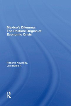 Mexico's Dilemma - Newell G, Roberto; Rubio F, Luis