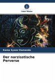 Der narzisstische Perverse