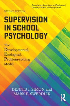 Supervision in School Psychology - Simon, Dennis J; Swerdlik, Mark E