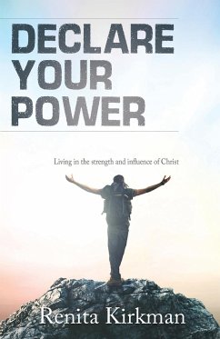 Declare Your Power - Kirkman, Renita