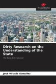 Dirty Research on the Understanding of the State