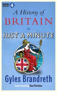 A History of Britain in Just a Minute - Brandreth, Gyles