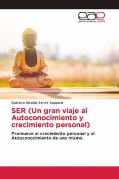 SER (Un gran viaje al Autoconocimiento y crecimiento personal) - Sande Coppola, Gustavo Nicolás