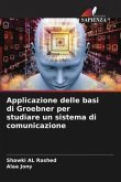 Applicazione delle basi di Groebner per studiare un sistema di comunicazione