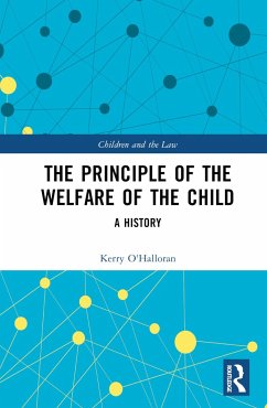 The Principle of the Welfare of the Child - O'Halloran, Kerry