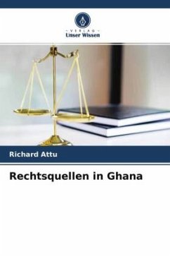 Rechtsquellen in Ghana - Attu, Richard