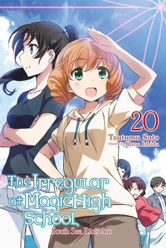 The Irregular at Magic High School, Vol. 20 (light novel) - Satou, Tsutomu