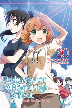 The Irregular at Magic High School, Vol. 20 (Light Novel) - Satou, Tsutomu