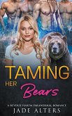 Taming Her Bears