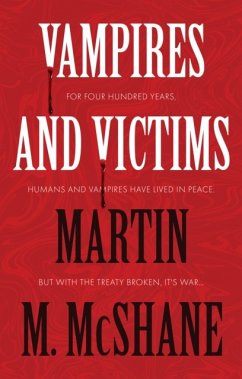 Vampires and Victims - McShane, Martin M.