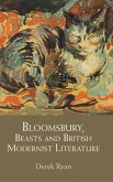 Bloomsbury, Beasts and British Modernist Literature