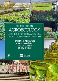 Agroecology - Gliessman, Stephen R. (Professor Emeritus, University of California,; Mendez, V. Ernesto (Vermont Univ.); Izzo, Victor M. (Vermont Univ.)