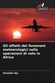 Gli effetti dei fenomeni meteorologici sulle operazioni di volo in Africa