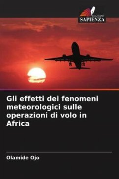 Gli effetti dei fenomeni meteorologici sulle operazioni di volo in Africa - Ojo, Olamide