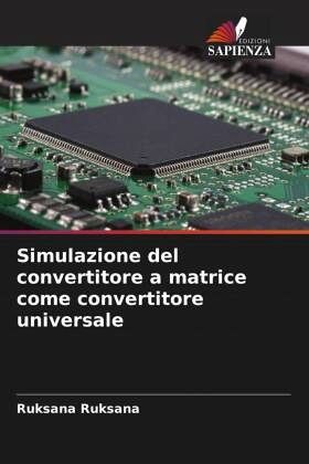 Simulazione del convertitore a matrice come convertitore universale Simulazione del convertitore a matrice come convertitore universale