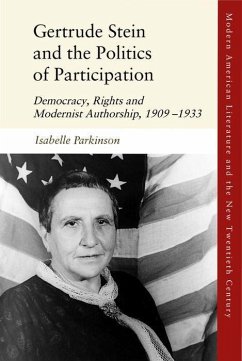 Gertrude Stein and the Politics of Participation - Parkinson, Isabelle