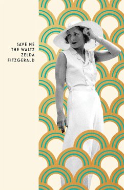 Save Me The Waltz - Fitzgerald, Zelda