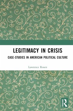 Legitimacy in Crisis - Rosen, Lawrence