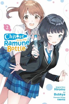 Cover Chitose Is in the Ramune Bottle, Vol. 2 (Manga)