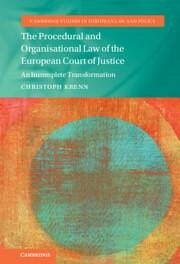 The Procedural and Organisational Law of the European Court of Justice - Krenn, Christoph