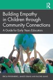 Building Empathy in Children through Community Connections