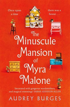 The Minuscule Mansion of Myra Malone - Burges, Audrey