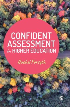 Confident Assessment in Higher Education - Forsyth, Rachel