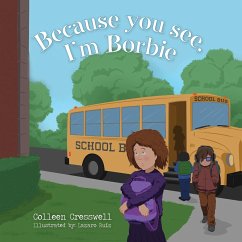 Because you see, I'm Borbie - Cresswell, Colleen