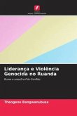 Liderança e Violência Genocida no Ruanda