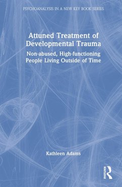 Attuned Treatment of Developmental Trauma - Adams, Kathleen