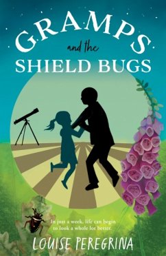 Gramps and the Shield Bugs - Peregrina, Louise