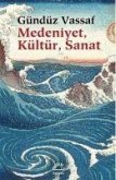 Medeniyet, Kültür, Sanat