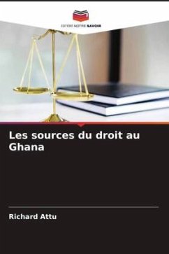 Les sources du droit au Ghana - Attu, Richard